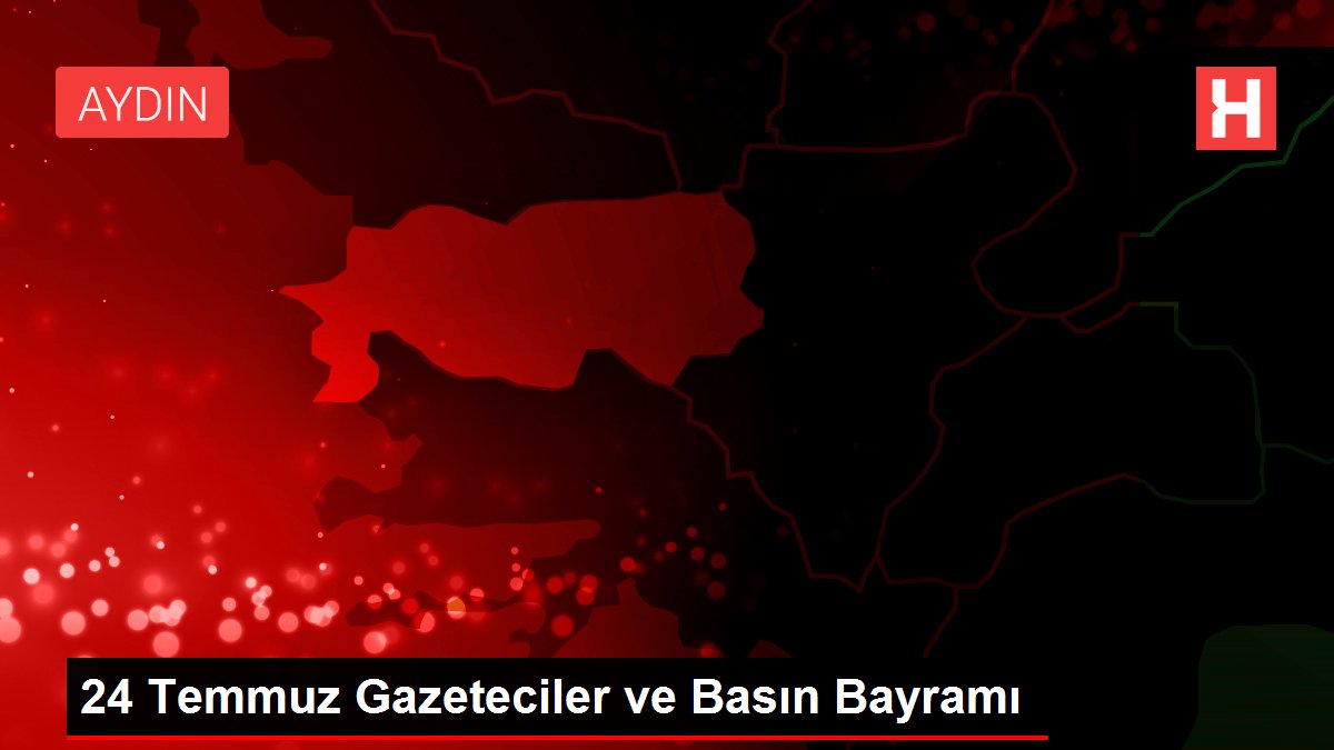 Son dakika haberi | 24 Temmuz Gazeteciler ve Basın Bayramı
